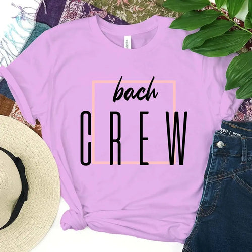 Bach Crew Bride To be Party Bachelorette T-shirt