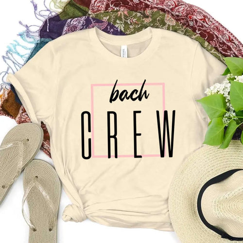Bach Crew Bride To be Party Bachelorette T-shirt