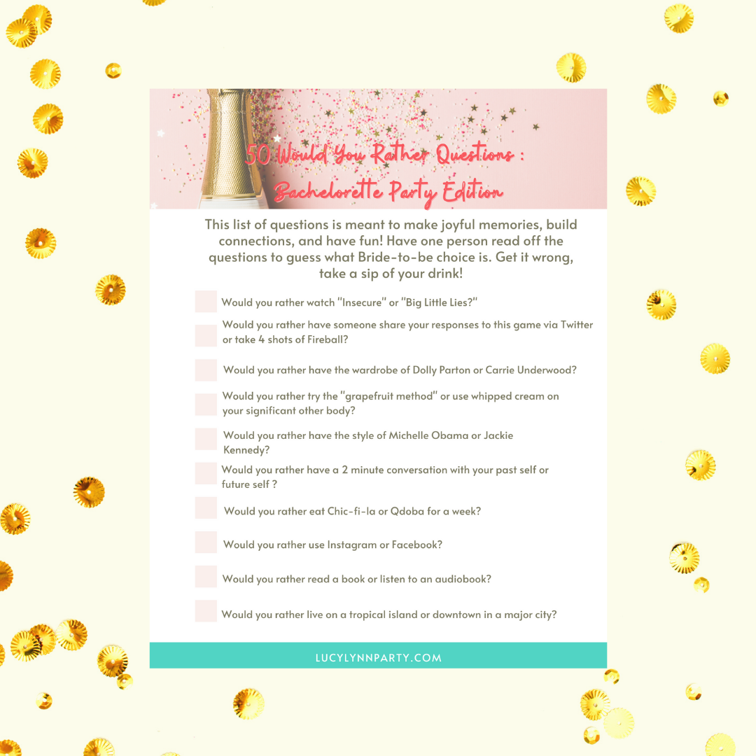 50 Would You Rather Questions: Bachelorette Party Edition