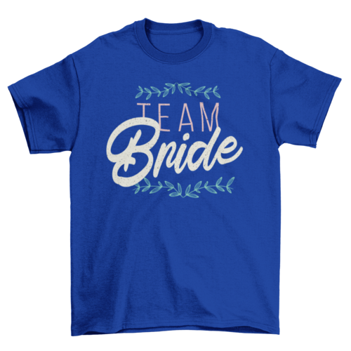 Team Bride Text T-shirt
