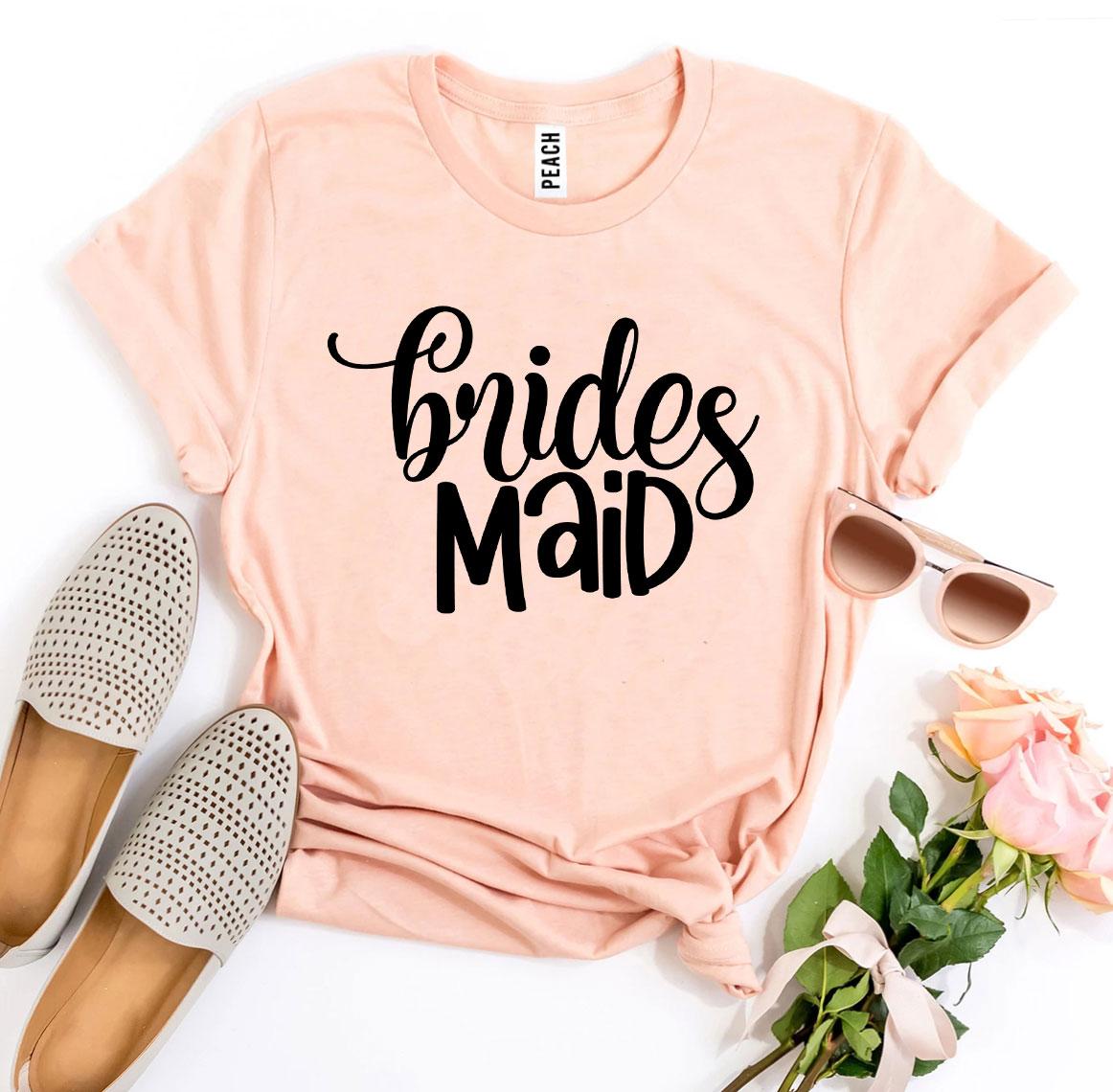 Brides Maid T-shirt